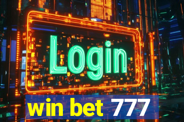 win bet 777